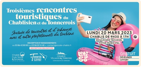 Rencontres touristiques du Chablisien et du Tonnerrois edition 3