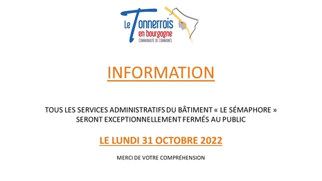 Fermeture exceptionnelle le 31 octobre 2022