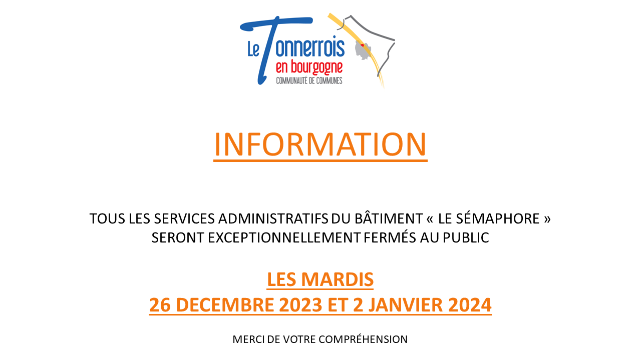 Fermeture exceptionnelle Sémaphore 26 12 2023 et 02 01 2024